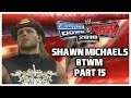 WWE Smackdown Vs Raw 2010 PS3 - Shawn Michaels Road To Wrestlemania - Part 15