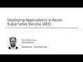 Azure Skills: Deploying Applications in Azure Kubernetes Service (AKS) Course Preview