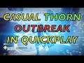 Casual Thorn Outbreak in Quickplay (Destiny 2)