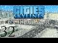 Cities: Skylines | Coldover | Episode 32