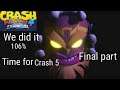 Crash bandicoot 4 its about time 106% walkthrough final part we got 106% ending & crash 5 teaser