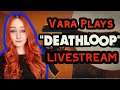 🔴 Endless Cycle Of Assassination | Playing Deathloop (PART 3) LIVESTREAM