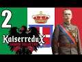 HOI4 Kaiserredux: Reuniting The Kingdom of Italy 2