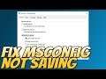 How To Fix MSCONFIG Not Saving Changes On Windows 10 Tutorial