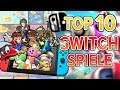 Meine TOP 10 Nintendo SWITCH SPIELE
