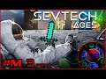 Modded Minecraft - SevTech Ages #M 3 (Part 2)