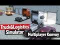 Multiplayer Konvoyu - Truck & Logistics Simulator *beta