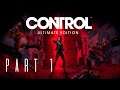 Napalm Plays: Control: Ultimate Edition (PC) - PART 1 - Now Available on Steam!