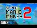 Super Mario Maker 2 Glitches and Tricks!