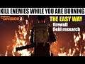 The Division 2 - How To "Kill Enemies While You Are Burning" (FIELD RESEARCH)