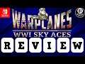 Warplanes WW1 Sky Aces REVIEW Nintendo Switch GAMEPLAY | PC Steam Mobile Impressions