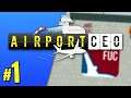 We're STARTING OVER! | Airport CEO (#1)