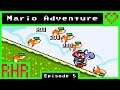 ⑤🍄【"Slide, Slide, Slippity-Slide" - Mario Adventure】〖Squiggy's ROM Hack Romp〗(SMW ROM Hack Review)
