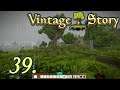 Big Oak Tree and Tannen - Let's Play Vintage Story 1.14 Part 39