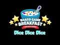 Board Game Breakfast - Dice Dice Dice