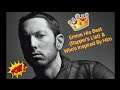 Eminem His best (Rapper's list) & who's inspired by him