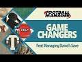 Gamechanger: What if I managed David's Save Football Manager 2020