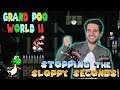Grand Poo World II: Stopping the Sloppy Seconds! (Part 16)