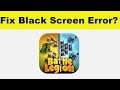How to Fix Battle Legion App Black Screen Error Problem in Android & Ios | 100% Solution