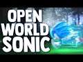 How to Make A Perfect OPEN WORLD Sonic Game (Sonic Rangers)