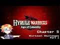 HW Age of Calamity, Post-Chapter 5 - Mid-Level Challenges Part 1
