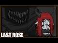 I KNEW HE WAS EVIL! - Let's Play Last Rose Part 7