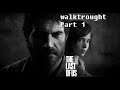 Last Of Us 1 walkthrough Part 1