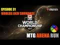 MTG Arena Run: Worlds XXVI Showcase