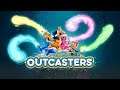 Outcasters - Launch Trailer