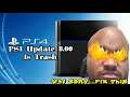 PS4 Update 8 0 is trash...Sony Fix this Fast!!!!