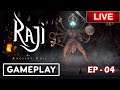 🔴 Raji: An Ancient Epic | FIRST INDIAN GAME | EP - 04