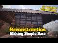 Reconstruction Making Simple Base | Conan Exiles
