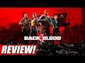 REVIEW | BACK 4 BLOOD