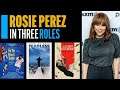 Rosie Perez in Three Roles