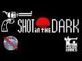 Shot in the Dark Gameplay 60fps no commentary