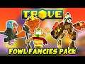 TROVE "2020 FOWL FANCIES PACK" | NEW Costumes & More!