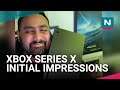 Xbox Series X - Nico's Initial Impressions