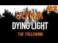 СТРИМ ▶ Прохождение #3 ▶ Dying Light: The Following
