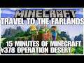 #378 Operation desert, 15 minutes of Minecraft, Playstation 5, gameplay, playthrough