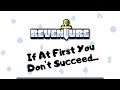 Adventure Awaits! Over and over again! | Let's Play - Reventure