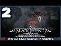Black Legend Gameplay Overview | Bleeding Dogs