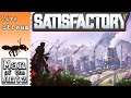 Come Laugh At The Newb! | Satisfactory - Part 1 (Live Stream)
