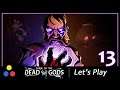 Curse of the Dead Gods - Let's Play | Action/Adventure/Roguelike | Ep. #13 [My Nemesis]