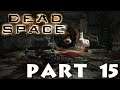 Dead Space Part 15: Dead On Arrival (The USM Valor)