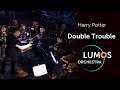 Double Trouble from Harry Potter – LUMOS Orchestra