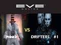 EVE ONLINE - Noob Nullsec run to Find the Drifters - Part 1