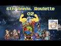 Granblue Fantasy: 6th Anniversary Roulette 02 Part 2