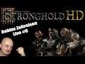 Robins Zeitreise: Stronghold Livestream #6