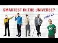 Smartest Characters in the Universe (Part 01)