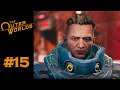The Outer Worlds | Let's Play | 15
